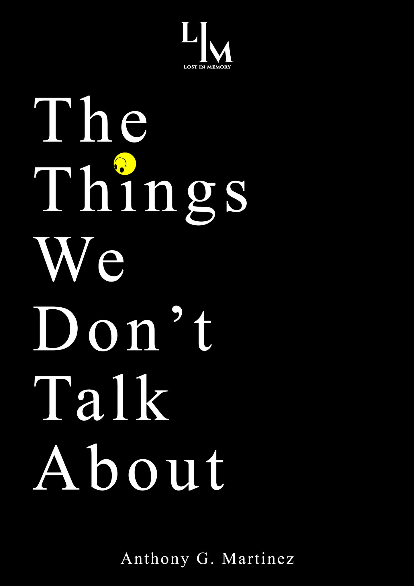 The Things We Don't Talk About (eBook)